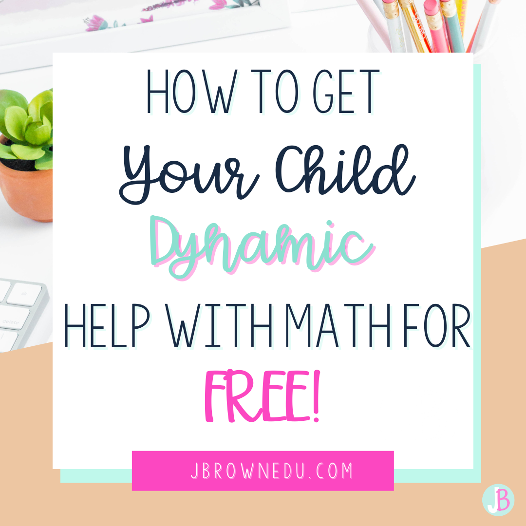 how-to-get-your-child-dynamic-help-with-math-for-free-jbrown-edu